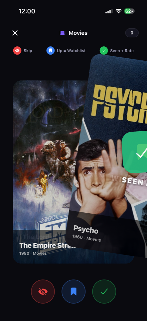 Decide swipe deck. The Empire Strikes Back and Psycho movie cards stacked. Skip, Watchlist, Seen + Rate buttons.